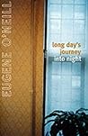 Long Day's Journey Into Night by Eugene O'Neill
