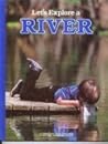 Let's Explore a River (Books for Young Explorers)