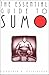 The Essential Guide to Sumo