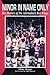 Minor in Name Only: The History of the Adirondack Red Wings