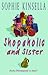 Shopaholic and Sister by Sophie Kinsella