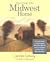 Calling the Midwest Home: A Lively Look at the Origins, Attitudes, Quirks, and Curiosities of America's Heartlanders