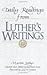 Daily Readings from Luther's Writings