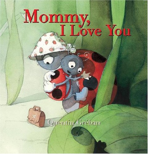 Mommy, I Love You (Hardcover)