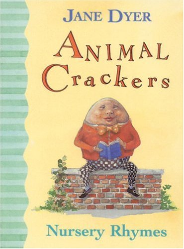 Animal Crackers: Nursery Rhymes (Board Book)