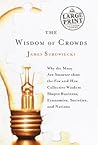 The Wisdom of Crowds by James Surowiecki