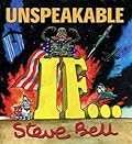 Unspeakable If...