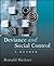 Deviance and Social Control: A Reader