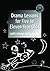 Drama Lessons for Five to E...