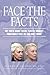 Face the Facts: The Truth About Facial Plastic Surgery Procedures That Do And Don't Work