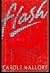 Flash