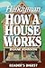 How a House Works by Duane Johnson