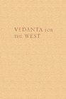 Vedanta for the West: The Ramakrishna Movement in the United States (Religion in North America) Vedanta for the West: The Ramakrishna Movement in the United States (Religion in North America)