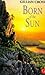 Born of the Sun
