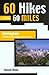 60 Hikes Within 60 Miles by Russell Helms
