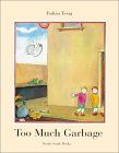 Too Much Garbage (Hardcover)