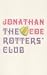 The Rotters' Club