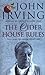 The Cider House Rules by John Irving