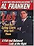 Lies & the Lying Liars Who Tell Them by Al Franken