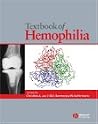 Textbook of Hemophilia Textbook of Hemophilia