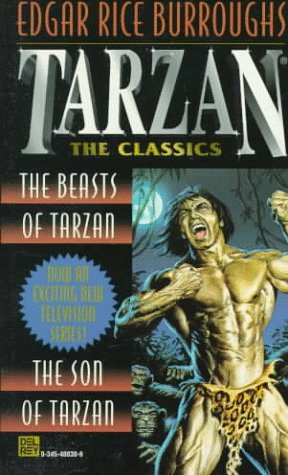 The Beasts of Tarzan/The Son of Tarzan (Tarzan, #3-4)