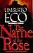 The Name of the Rose by Umberto Eco