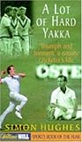 A lot of hard yakka by Simon Hughes
