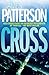 Cross [Alex Cross] by James  Patterson