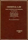 Criminal Law: Cases, Materials & Problems, 2nd Edition (American Casebook Series)