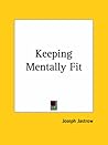 Keeping Mentally Fit 1928