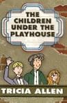 Children Under the Playhouse