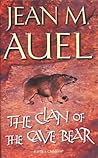 The Clan of the Cave Bear by Jean M. Auel The Clan of the Cave Bear by Jean M. Auel