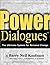 PowerDialogues by Barry Neil Kaufman