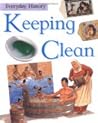 Keeping Clean (Everyday History)
