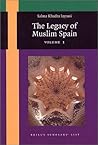 The Legacy of Muslim Spain The Legacy of Muslim Spain