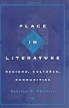 Place in Literature: Regions, Cultures, Communities