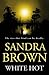 White Hot, Import by Sandra       Brown