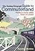 Guide to Commuterland : Finding a Home Within Reach of London