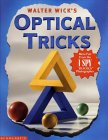 Walter Wick's Optical Tricks (Hardcover)