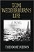 Tom Wedderburn's Life by Theodore Judson