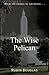 The Wise Pelican