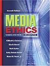 Media Ethics: Cases and Moral Reasoning (7th Edition)
