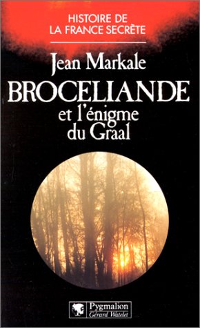 Broceliande Et L Enigme Du Graal By Jean Markale