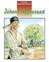 Johnny Appleseed (First Biographies)
