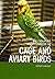 Complete Encyclopedia of Cage & Aviary Birds