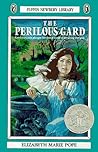 The Perilous Gard by Elizabeth Marie Pope