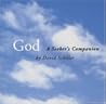 God: A Seeker's Companion God: A Seeker's Companion