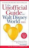 The Unofficial Guide to Walt Disney World 2003 (Unofficial Guides)
