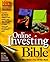 Online Investing Bible by Jill Gilbert Welytok