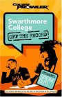 Swarthmore College: Off the Record (College Prowler)